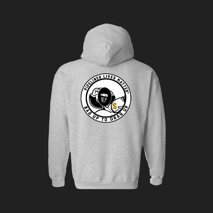 BAG UP TO DRAG UP - Hoodie